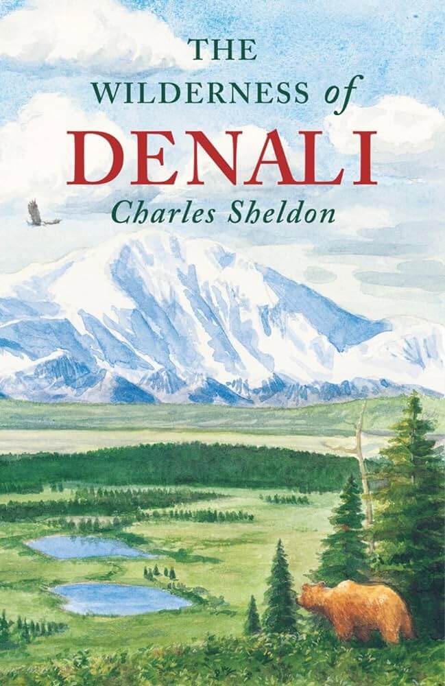 Book cover for Wilderness of the Denali by Charles Sheldon