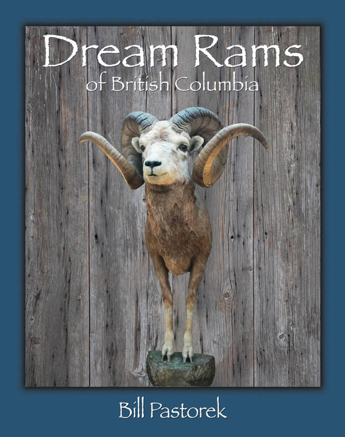 Book Cover for Dream Rams of British Columbia by Bill Pastorek.